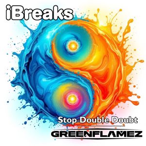 GreenFlamez - Stop Double Doubt (Original Mix)